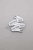 Brains Pin - Little Black Pistol